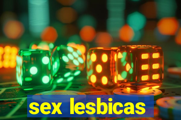 sex lesbicas